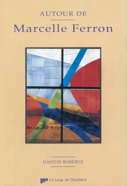 Autour de Marcelle Ferron